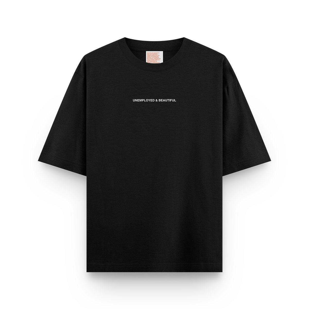 T-Shirt with Unemployed & Beatiful small - Customised Clothing