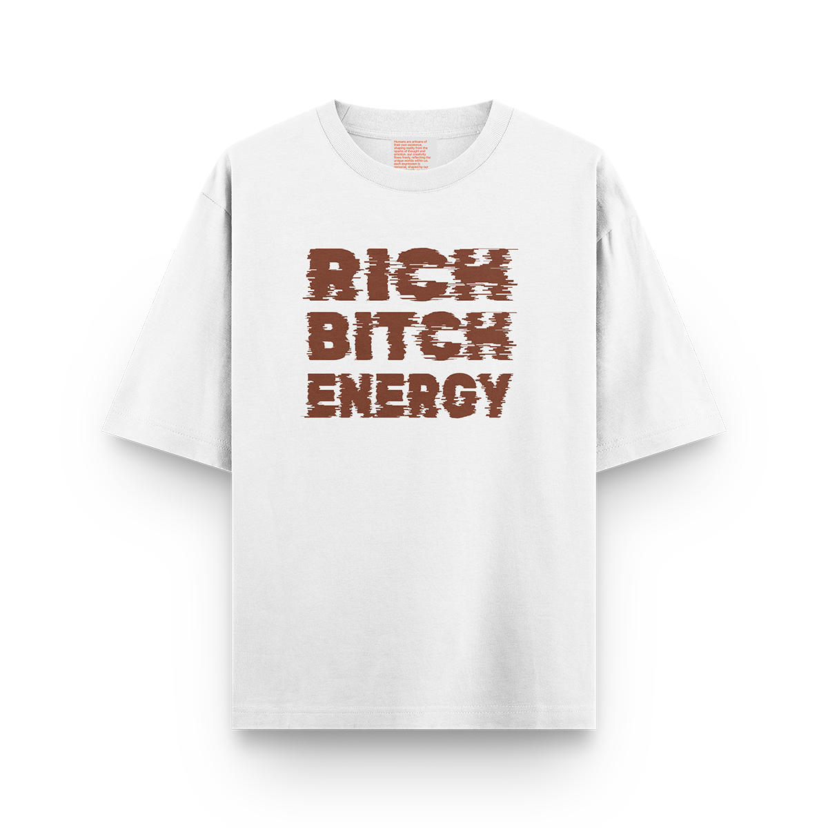 T-Shirt with Rich Bitch Energy bold - Customised Clothing